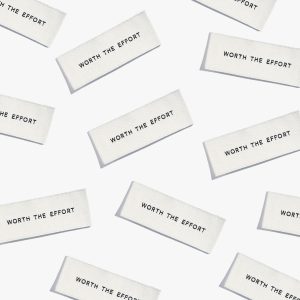 Worth The Effort Label
