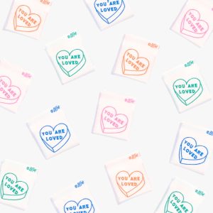 You Are Loved Label